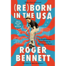 Reborn in the USA: An Englishman's Love Letter to His Chosen Home