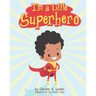 I'm a little Superhero