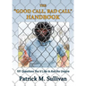 The "Good Call, Bad Call" Handbook