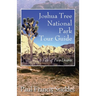 Joshua Tree National Park Tour Guide: A Tale of Two Deserts