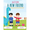 Autism: A New Friend