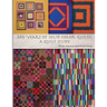 200 Years of Solid Color Quilts: A Quilt Study