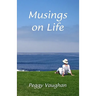 Musings on Life