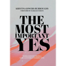 The Most Important Yes: Womanhood from a God-Centered Perspective