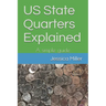US State Quarters Explained: A simple guide