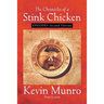 The Chronicles of a Stink Chicken: Episodes - Second Edition