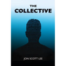 The Collective: Treachery, Collusion and Family