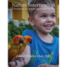 Nature Intervention: A Treatment for Autism Spectrum Disorder
