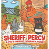 Sheriff Percy: A Pig's Heroic Journey Home