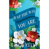 Just The Way You Are