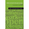 Welfare and Work in the Open Economy: Volume I: From Vulnerability to Competitiveness