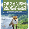 Organism Adaptation and Competition Life Interactions Scientific Explorer Book for Third Graders Children's Environment Books