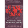 It Was Bound To Crash: an absurd story of cops, killers, trains and plane