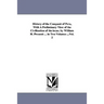 History of the Conquest of Peru, With A Preliminary View of the Civilization of the incas. by William H. Prescott ... in Two Volumes ...Vol. 2