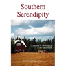 Southern Serendipity: A Memoir of Growing Up in the Rural South