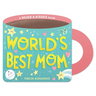 World's Best Mom (a Mugs & Kisses Mother's Day Shaped Board Book for Toddlers)
