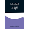In the Dead of Night