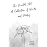 The Mortal Art: A Collection of Words and Poetry