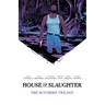 House of Slaughter Book One Deluxe Edition