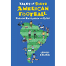Tales of South American Football: Passion, Revolution and Glory