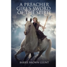 A Preacher Girl's Sword Of The Spirit