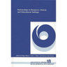 Partnerships in Research, Clinical, and Educational Settings