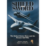 Shield and Sword: The United States Navy and the Persian Gulf War