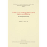The Italian Questione Della Lingua: An Interpretative Essay