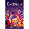 Empath: Harness Your Gift and Thrive as an Empath