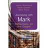 Journeying with Mark