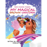 My Magical Brown Unicorn