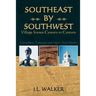 Southeast by Southwest: Village Scenes Century to Century