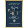From Bunker Hill to the Boardroom: Battle-Tested Leadership for Today's Executives
