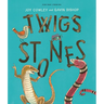 Twigs and Stones