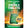 Study Edition The Emerald Tablets of Thoth The Atlantean: With Easy Chapter and Verse Format
