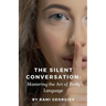 The Silent Conversation: Mastering the Art of Body Language
