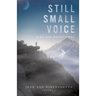 Still Small Voice: Volume 1: A 365 Day Devotional