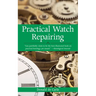 Practical Watch Repairing