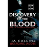 Discovery of the Blood