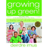 Growing Up Green: Baby and Child Care