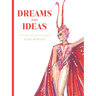 Dreams and Ideas: The Artistry of Costume Designer Winn Morton Volume 3