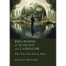 Philosophy of Ecology and Capitalism: The True New Green Deal