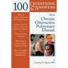 100 Questions & Answers about Chronic Obstructive Pulmonary Disease (Copd)