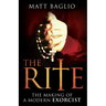 The Rite: The Making of a Modern Exorcist