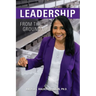 Leadership From the Ground Up