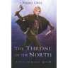 The Throne of the North: (Path of the Ranger Book 18)