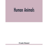 Human animals