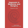 Hypnosis in Medicine and Surgery: Mesmerism in India