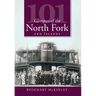 101 Glimpses of the North Fork and Islands