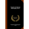 Treatise On Natural Philosophy, Part 2